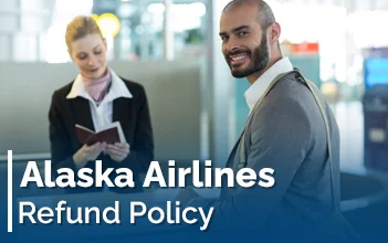 Alaska Airlines Refund Policy